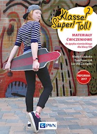 Klasse! Super! Toll! 2 Materiały ćwiczeniowe z języka niemieckiego dla klasy 8 - Kozubska Marta, Krawczyk Ewa, Zastąpiło Lucyna - książka