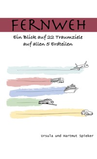 Fernweh - Ursula Spieker - ebook