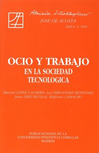 Ocio y trabajo en la sociedad tecnológica -  - ebook