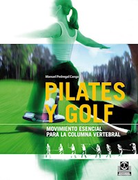 Pilates y golf - Manuel Pedregal Canga - ebook