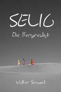 Selig - Volker Schunck - ebook