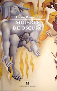 Mujeres de oscuro - Efraín Barquero - ebook