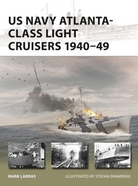 US Navy Atlanta-class Light Cruisers 1940-49 New Vanguard 340 - Lardas Mark - książka