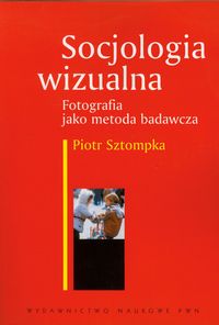 Socjologia wizualna - Sztompka Piotr - książka