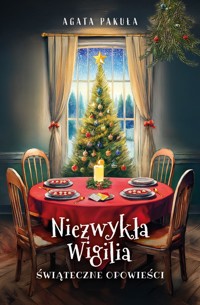Niezwykła Wigilia - Pakuła Agata - ebook