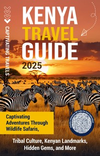 Kenya Travel Guide - Captivating Travels - ebook