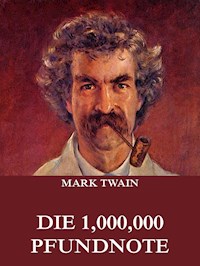 Die 1,000,000 Pfundnote - Mark Twain - ebook
