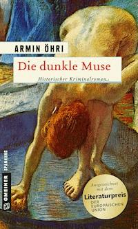 Die dunkle Muse - Armin Öhri - ebook