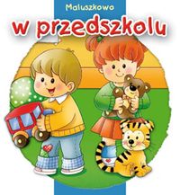 Maluszkowo W przedszkolu -  - książka