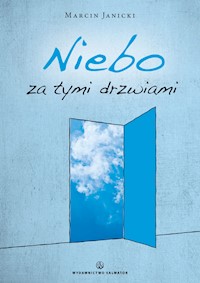 Niebo za tymi drzwiami - Marcin Janicki - ebook