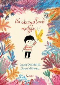 Na skrzydłach motyla - Dockrill Laura - ebook + książka