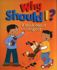 Why Should I?: A book about respect - Graves Sue - książka