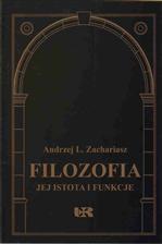 Filozofia. Jej istota i funkcje - Andrzej L. Zachariasz - ebook