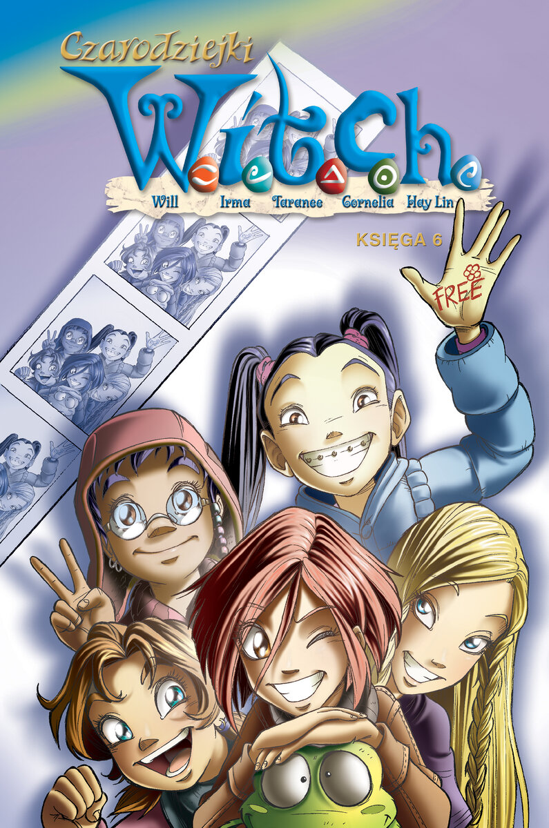 Czarodziejki W.I.T.C.H. Księga 6 - Bruno Enna, Francesco Artibani, Paola Mulazzi, Giulia Conti - książka