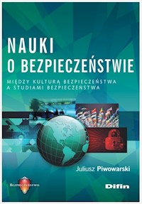 Nauki o bezpieczeństwie - Piwowarski Juliusz - książka