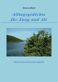 Alltagsgedichte für Jung und Alt - Marina Obert - ebook
