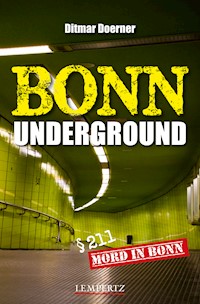 Bonn Underground - Ditmar Doerner - ebook