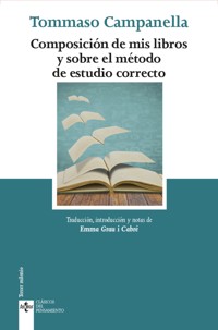 Composición de mis libros y sobre el método de estudio correcto - Tommaso Campanella - ebook