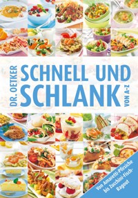 Schnell und Schlank von A-Z - Dr. Oetker - ebook