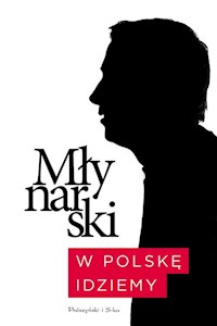 W Polskę idziemy - Młynarski Wojciech - książka