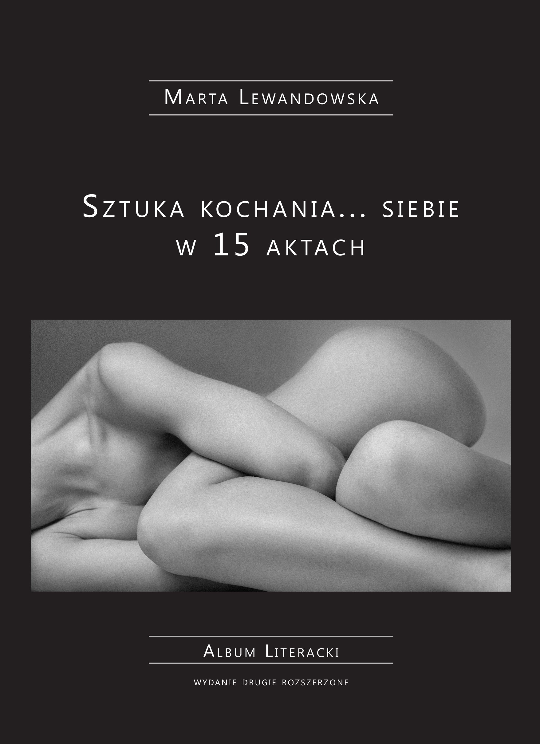 Sztuka kochania... siebie w 15 aktach