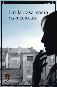 En la casa vacía - Manuel Barea - ebook