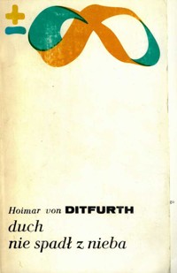 Duch nie spadł z nieba - Hoimar von Ditfurth - ebook