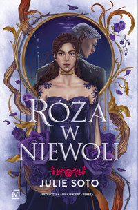 Róża w niewoli - Julie Soto - książka