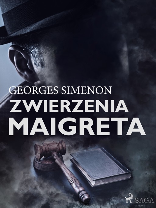 Okładka książki Komisarz Maigret. Zwierzenia Maigreta