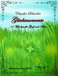 Glücksmomente - Claudia Schröder - ebook