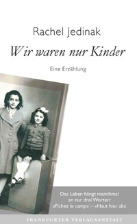 Wir waren nur Kinder - Rachel Jedinak - ebook