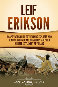 Leif Erikson - Captivating History - ebook