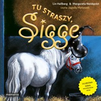 Sigge. 8. Sigge. Tom 8. Tu straszy, Sigge - Margareta Nordqvist, Lin Hallberg - audiobook