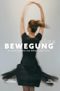 Bewegung Plus - Erika Engel - ebook