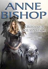 Królowa Ciemności Tom 3 Czarnych kamieni - Anne Bishop - książka