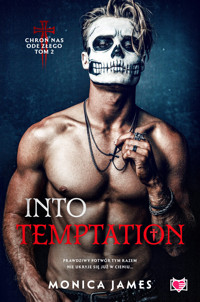 Into Temptation. Chroń nas ode złego. Tom 2 - Monica James - ebook + audiobook + książka