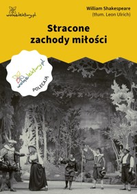 Stracone zachody miłości - William Shakespeare - ebook