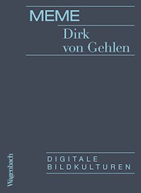Meme - Dirk von Gehlen - ebook