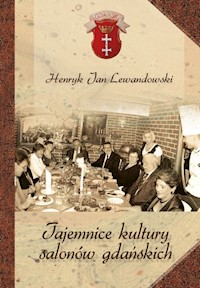 Tajemnice kultury salonów gdańskich - Lewandowski Henryk Jan - książka