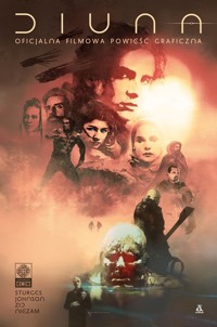 Diuna Oficjalna filmowa powieść graficzna - Sturges Lillah, Johnson Drew - książka