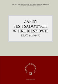 Zapisy sesji sądowych w Hrubieszowie z lat 1429-1470 -  - książka