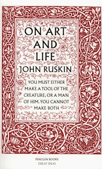 On Art and Life - John Ruskin - książka