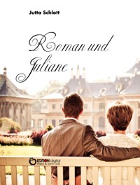 Roman und Juliane - Jutta Schlott - ebook