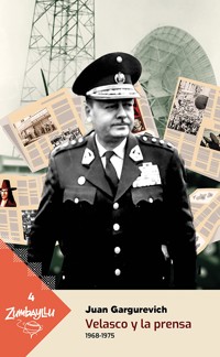 Velasco y la prensa 1968-1975 - Juan Gargurevich - ebook