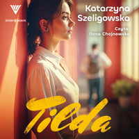 Tilda - Szeligowska Katarzyna - ebook + audiobook + książka