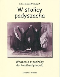W stolicy padyszacha - Bełza Stanisław - książka