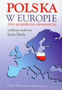 Polska w Europie zarys geograficzno-ekonomiczny -  - książka