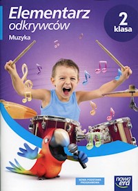 Elementarz odkrywców 2 Muzyka - Gromek Monika, Kilbach Grażyna - książka