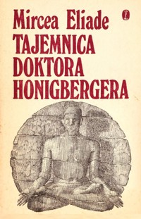 Tajemnica doktora Honigbergera - Mircea Eliade - ebook