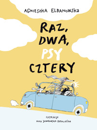 Raz, dwa, psy, cztery - Elbanowska Agnieszka - ebook